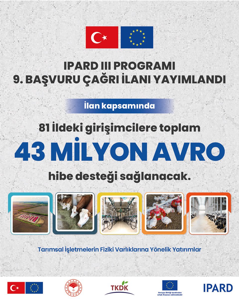 📢IPARD III Programı Dokuzuncu Başvuru Çağrı İlanı Yayımlandı.

İlan kapsamında 81 ildeki girişimcilere toplam 43 milyon avro HİBE desteği sağlanacak.🧑🏻‍🌾

Hayırlı olsun.

<a href="/TCTarim/">T.C. Tarım ve Orman Bakanlığı</a> <a href="/ABBaskanligi/">T.C. Dışişleri Bakanlığı Avrupa Birliği Başkanlığı</a> <a href="/EUDelegationTur/">AB Türkiye Delegasyonu🇪🇺EU Delegation to Türkiye</a> 

#TKDK #IPARD🇹🇷🇪🇺

Detaylar için👇🏻
tkdk.gov.tr/Duyuru/ipard-i…