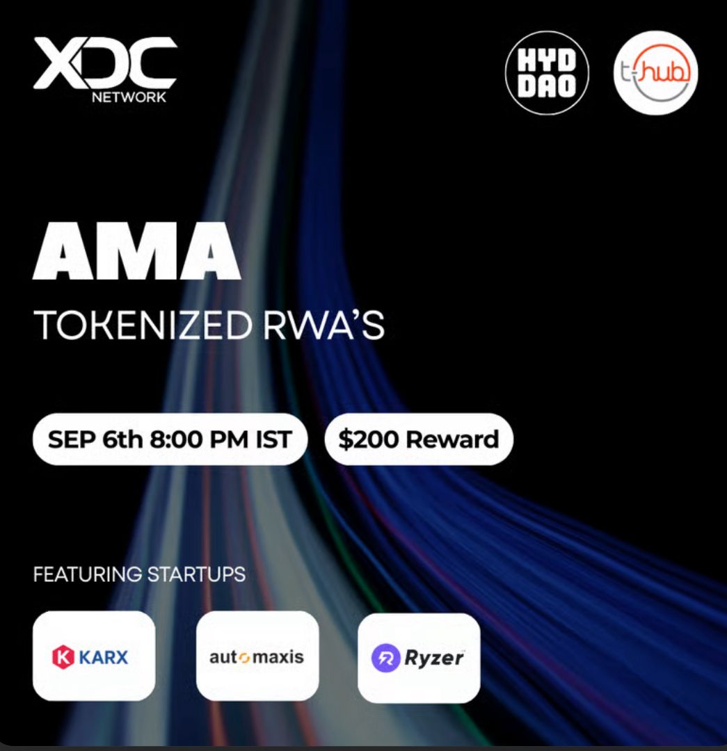 🔥 Web3 is moving from buzz to reality…
and Tokenized RWAs are leading the charge.
Join the XDC × T-Hub AMA hosted by <a href="/hyderabaddao/">Hyderabad DAO</a>  <a href="/THubHyd/">T-Hub</a> 
📅 Sep 6 | ⏰ 8 PM IST | 💻 Zoom

With founders of <a href="/Ryzer_app/">Ryzer_RWA_Official</a>  , Karpine &amp; Automaxis 🚀

💰 $200 prize pool | Interactive AMA
👉