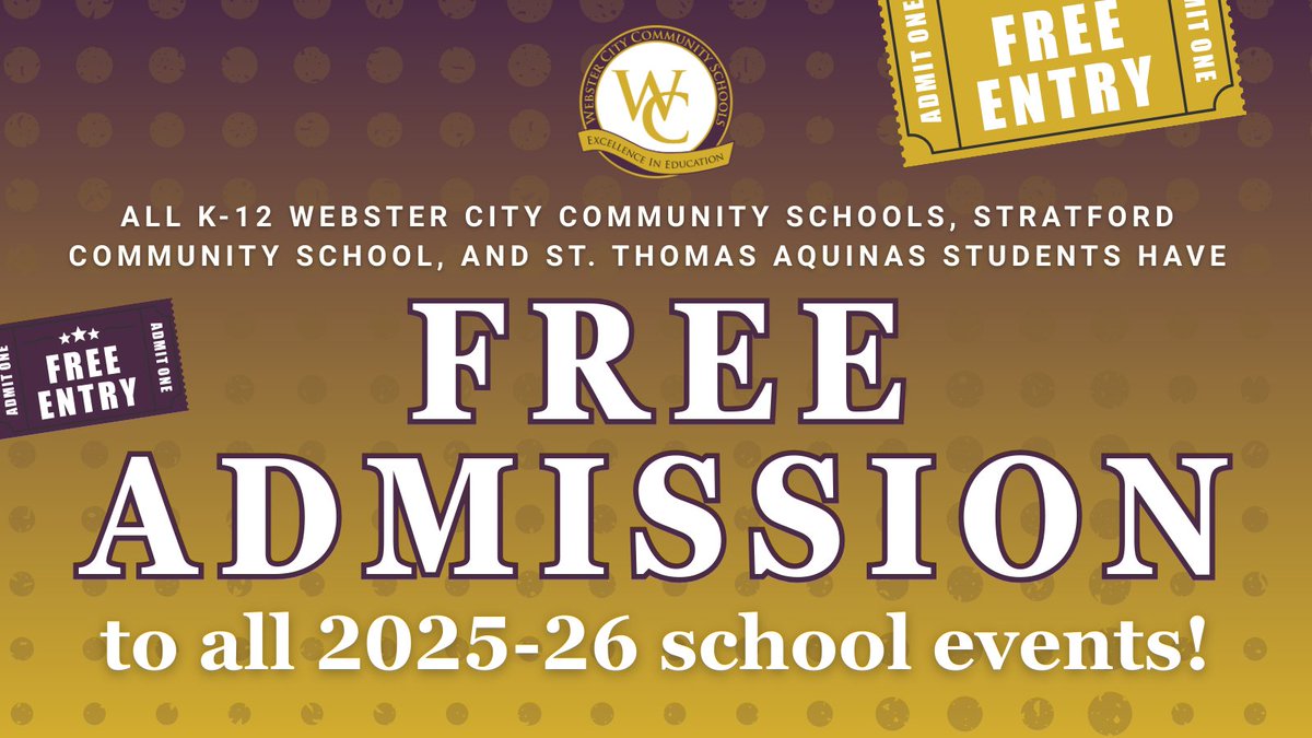 K-12 students at Webster City Community Schools, Stratford Community School &amp; St. Thomas Aquinas will receive FREE admission to all events during the 2025-26 school year! To enter, students must present a 2025-26 school ID at the gate. Without ID, students must pay $5. 🎟️