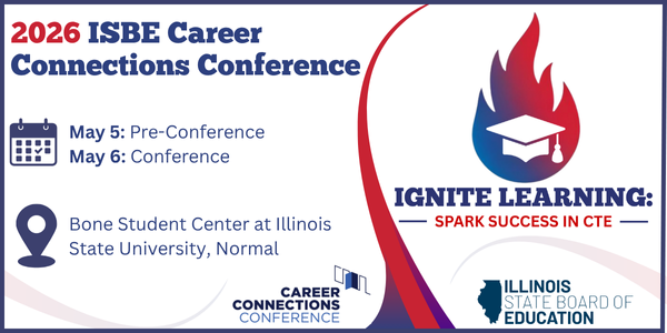 ISBEnews's tweet image. The 2026 ISBE Career Connections Conference is May 5-6, 2026, at @IllinoisStateU. It&apos;s a jam-packed two days of learning and networking with CTE professionals around the state of Illinois. Stay tuned for more details about conference sessions, speakers, and registration.