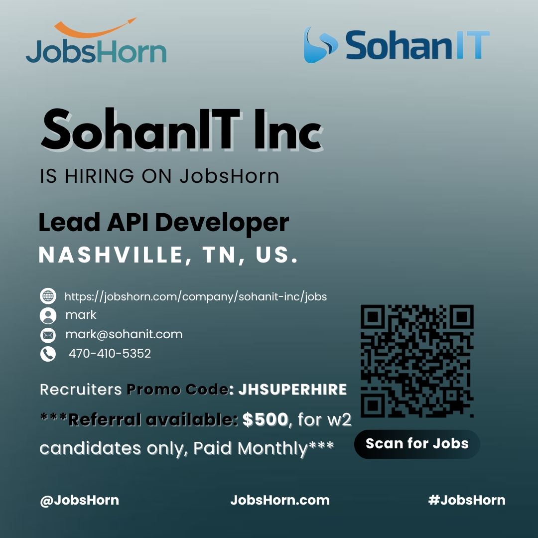 marksohanIT's tweet image. Apply SohanIT Inc Jobs on #JobsHorn: jobshorn.com/job/lead-api-d…
Lead API Developer- Nashville, TN
Recruiters Promo Code: JHSUPERHIRE
***Referral available: $500, for w2 candidates only, Paid Monthly***
mark@sohanit.com |+1 470-410-5352
#apideveloper #devops #tn #jobshorn #sohanit