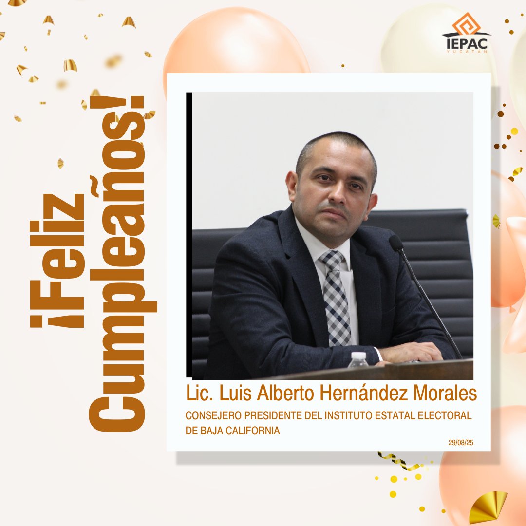 Desde el #IEPAC enviamos nuestros mejores deseos al Lic. Luis Alberto Hernández Morales, Consejero Presidente del #IEEBC por su cumpleaños 🎂
✨¡Felicidades!✨