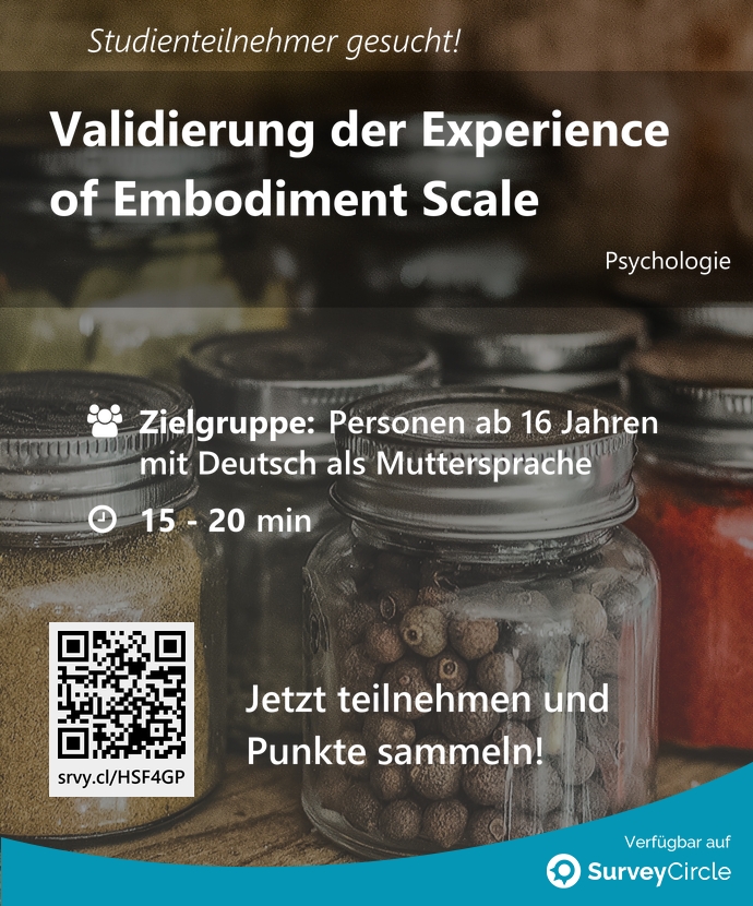 top_studies's tweet image. Teilnehmer gesucht für top-platzierte Online-Studie:

&quot;Validierung der Experience of Embodiment Scale&quot; surveycircle.com/HSF4GP/ via @SurveyCircle #tudresden_de

#embodiment #validierung #2TeiligerFragebogen