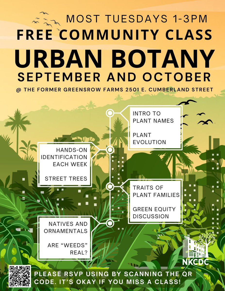 Join NKCDC’s Urban Agriculture Program Manager, Catherine Reuter, for a free weekly urban botany class on Tuesdays at the Former Greensgrow Farms, starting Tuesday, September 2nd! 
Interested in joining? RSVP here: signupgenius.com/go/10C054CAEAB…