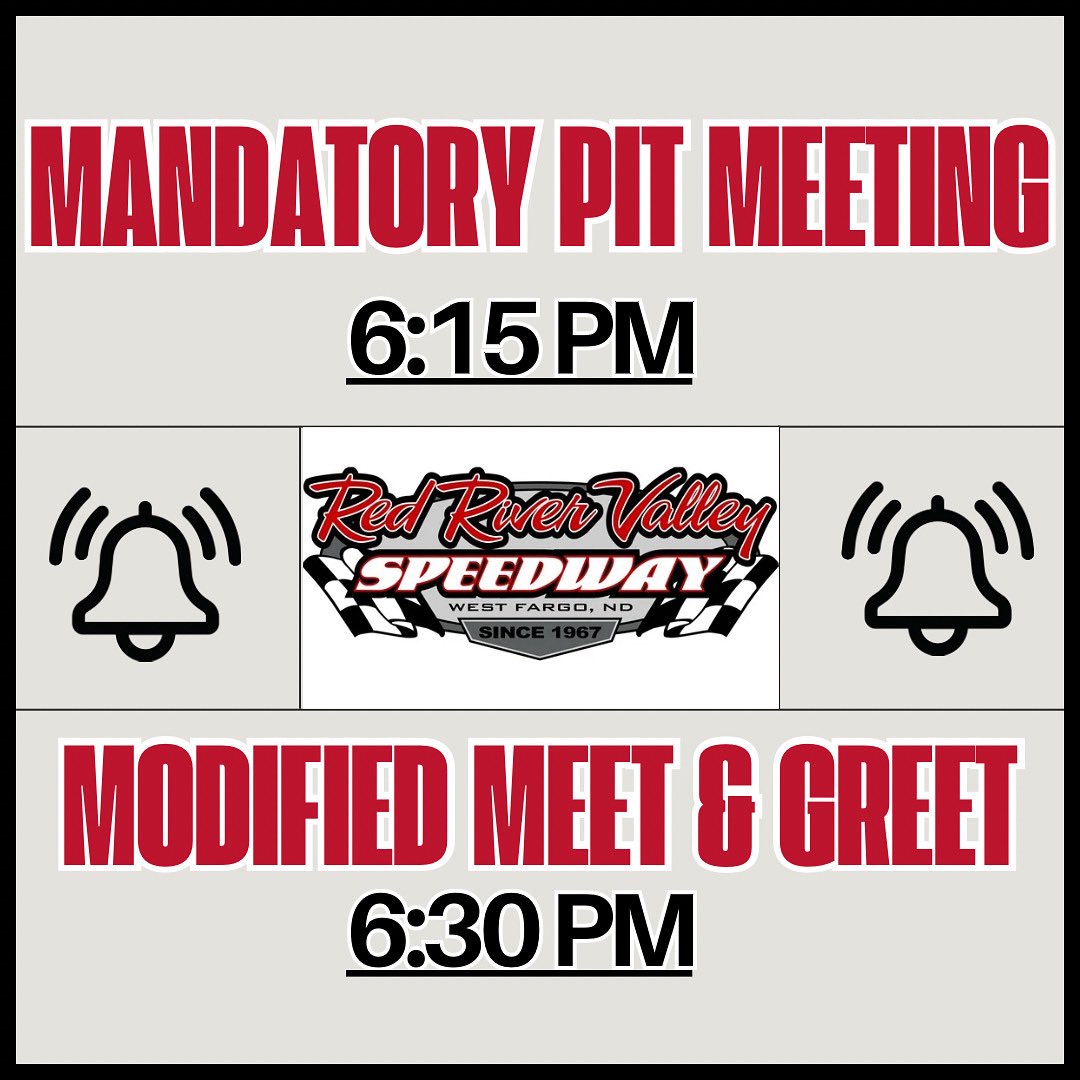 Red River Valley Speedway (@rrvspeedway) on Twitter photo 🚨 Drivers 🚨
There is a Mandatory Pit Meeting tonight at 6:15 by the red container!
🚨 Modified Drivers 🚨 
Your Meet & Greet will start at 6:30!
Thank you! See you tonight! 🚨 Drivers 🚨
There is a Mandatory Pit Meeting tonight at 6:15 by the red container!
🚨 Modified Drivers 🚨 
Your Meet & Greet will start at 6:30!
Thank you! See you tonight!