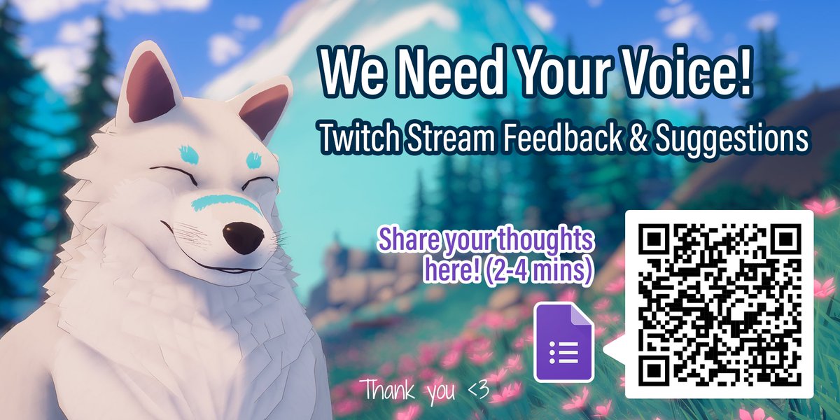 🌟 I want to hear from YOU, my stream viewers 🐺

What do you enjoy most and want more of on my streams? May I have 2–4 mins to share your thoughts by answering the form below ⬇️

Your feedback means a lot to me. Thank you so much 💙