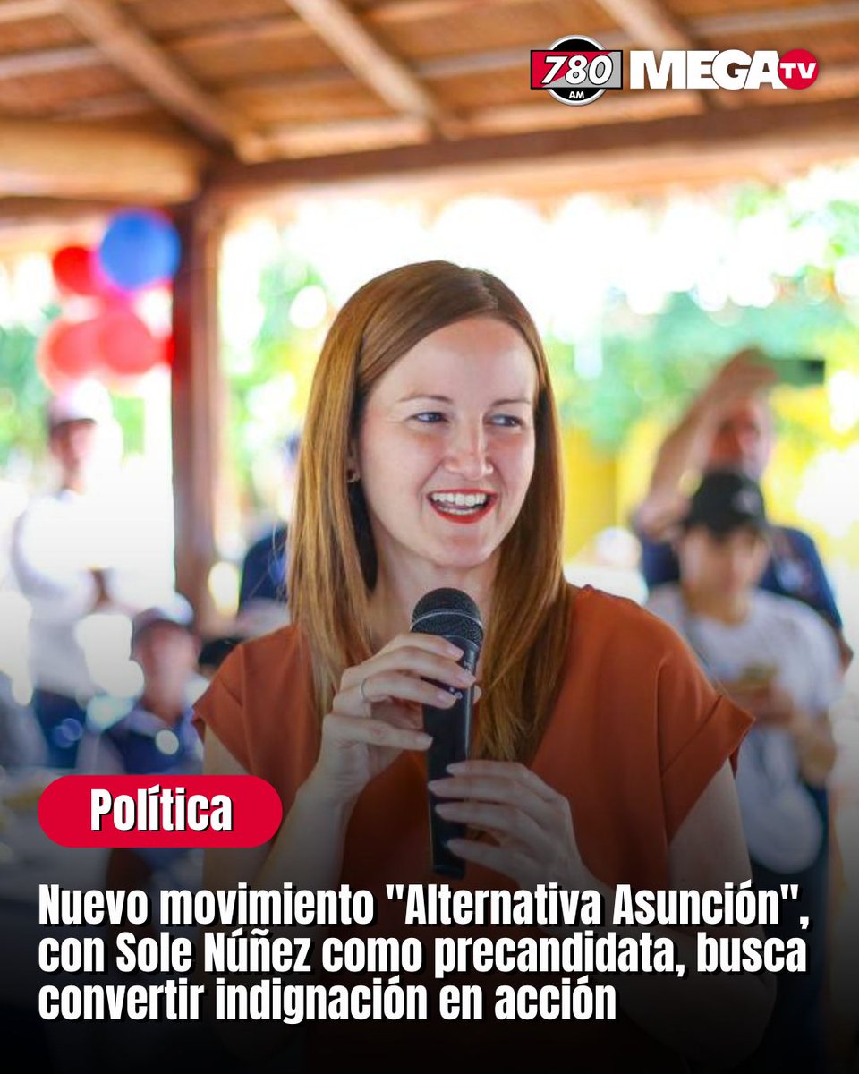 📣NUEVO MOVIMIENTO "ALTERNATIVA ASUNCIÓN", CON SOLE NÚÑEZ COMO PRECANDIDATA, BUSCA CONVERTIR INDIGNACIÓN EN ACCIÓN

🗣️La excandidata a la Vicepresidencia y ahora precandidata a intendenta de Asunción, Soledad Núñez, habló de la inscripción de un nuevo movimiento ciudadano