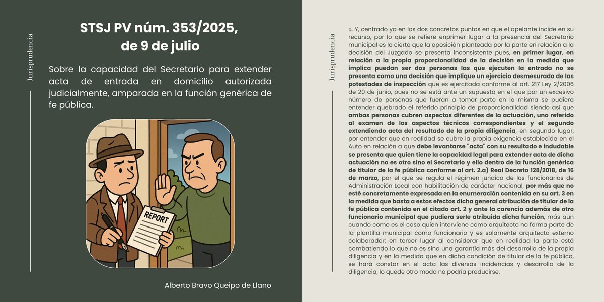📌STSJPV núm. 353/2025, de 9 de julio

El Secretario tiene capacidad legal para extender acta de entrada en domicilio dentro de su función de fe pública, amparada por el RD 128/2018.

Que acudan 2 personas -Arquitecto y Secretario- no es desproporcionado.

poderjudicial.es/search/AN/open…