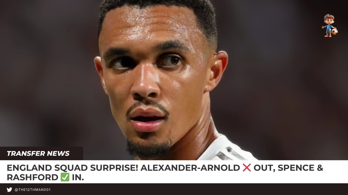 The12thMan001's tweet photo. 🚨 England squad surprise!
😱 Trent Alexander-Arnold left out, while Djed Spence and Marcus Rashford are called up!⚡ #ENGSquad
Who will step up and make the biggest impact? 🔥🇬🇧 #ThreeLions https://t.co/iOBb8XYXVs