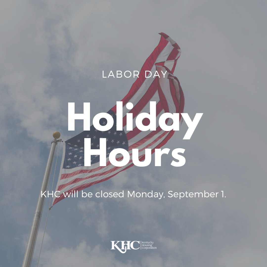KHC will be closed Monday, September 1, in observance of Labor Day. We will reopen at 8 a.m. Tuesday, September 2, 2025. Wishing you a restful holiday!