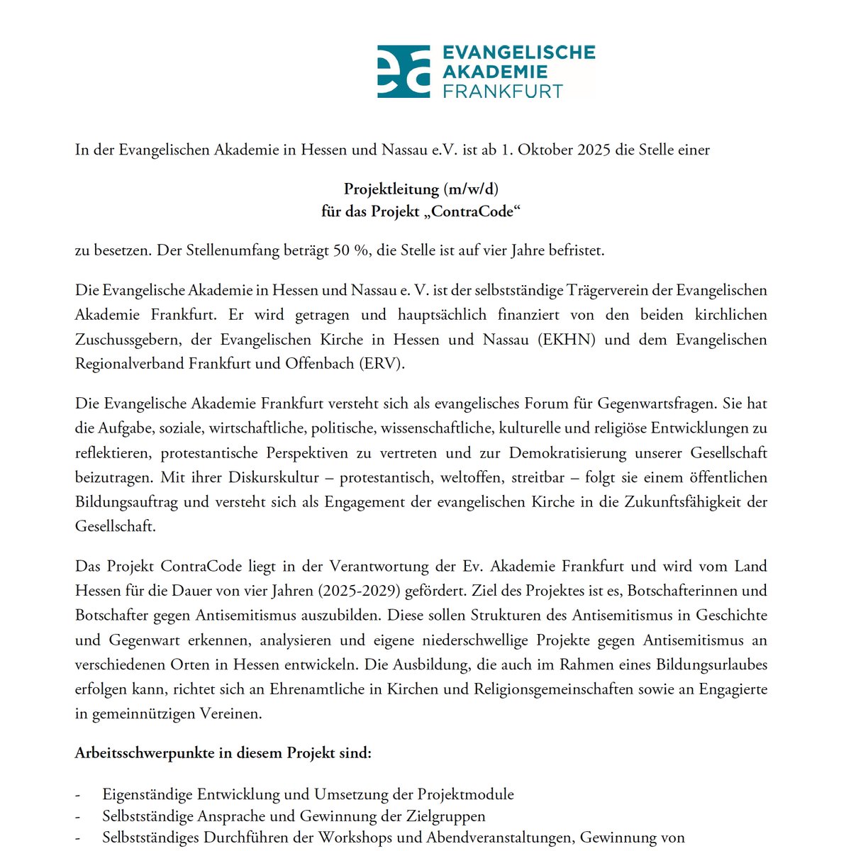📣 Evangelische Akademie Frankfurtsucht #Projektleitung (m/w/d) für das Projekt „ContraCode“ | #Frankfurt a.M.

📅 Frist: 15. September 2025

➡️kultweet.de/jobs/Projektle…

#Job #Stellenausschreibung #Politik #Geschichte #Theologie #JüdischeStudien #Kulturjobs