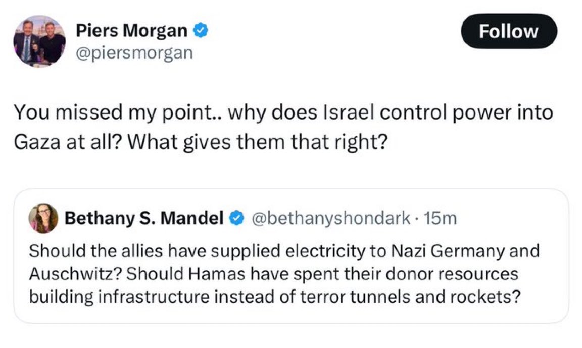 Piers Morgan should Google what Palestinians did with the electricity lines in 2005.

Hint: They dug them up to turn them into weapons.