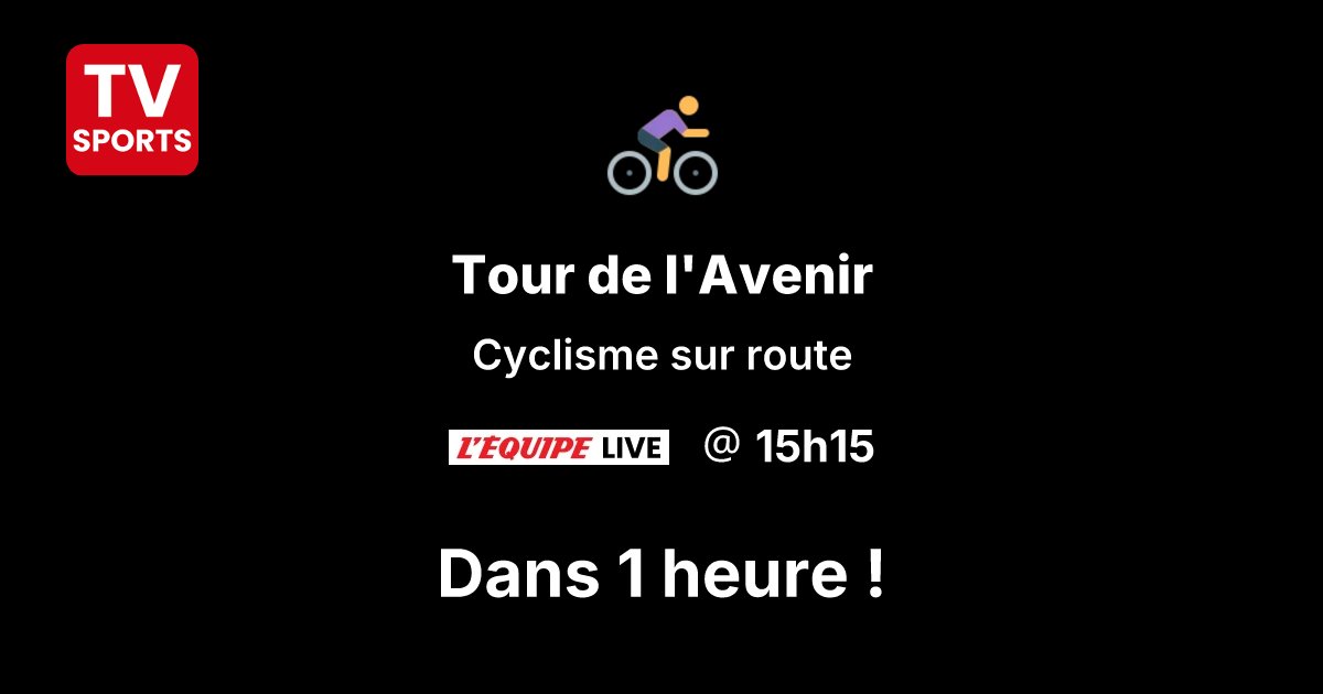 TVSportsApp's tweet image. 🏆 Dans 1h : Tour de l'Avenir en direct sur L'Équipe Live 📺
Ne ratez pas ça ! Aujourd'hui à 15h15 🔥
#TVSports #Cyclismesurroute #LEquipeLive
tvsports.fr/sur-quelle-cha…