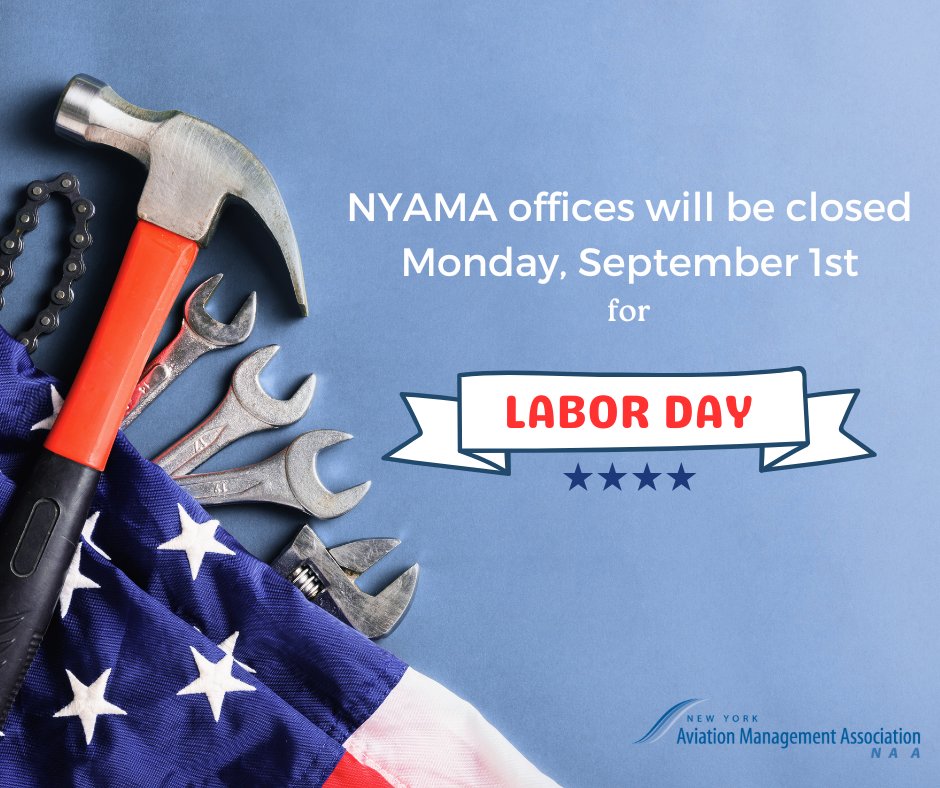 NYAMA offices will be closed on Monday, September 1 for Labor Day. We hope you enjoy a restful and safe holiday weekend!