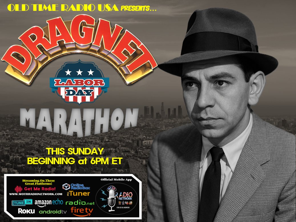 WOTRNetwork's tweet image. 🚨 DRAGNET LABOR DAY MARATHON 🚨 This Sunday at 6pm ET, join us for 36 hours of pure procedural gold with Sergeant Joe Friday and the iconic Dragnet series. Tune in Sunday night and ride the beat through Labor Day only on Old Time Radio USA. #LaborDay #Dragnet #OldTimeRadio