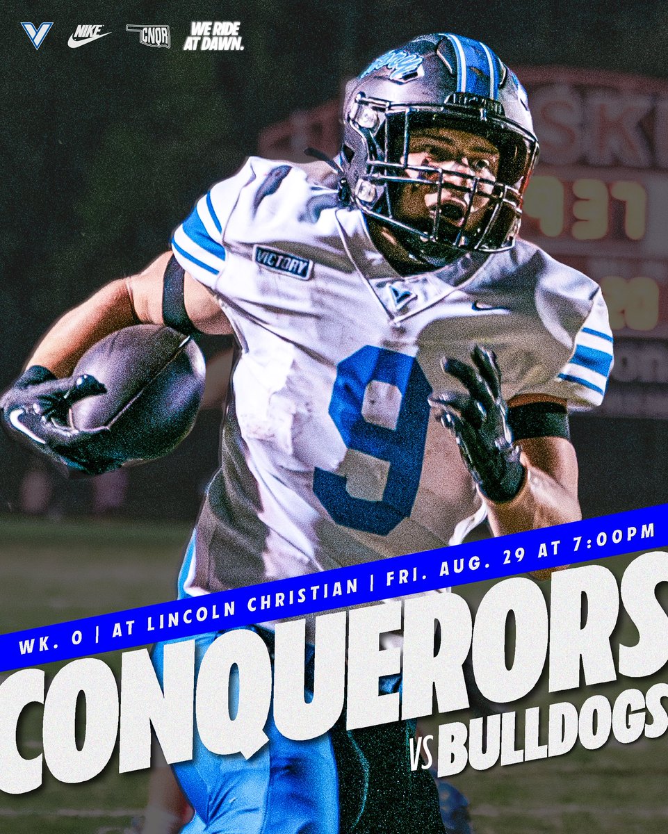 It’s GAMEDAY, Victory Family! 🏈💙💛
Your Conquerors are hitting the road to open the 2025 season against the Lincoln Christian Bulldogs!

🔥 Kickoff: 7:00 PM
📍 Lincoln Christian

See you there! 👊