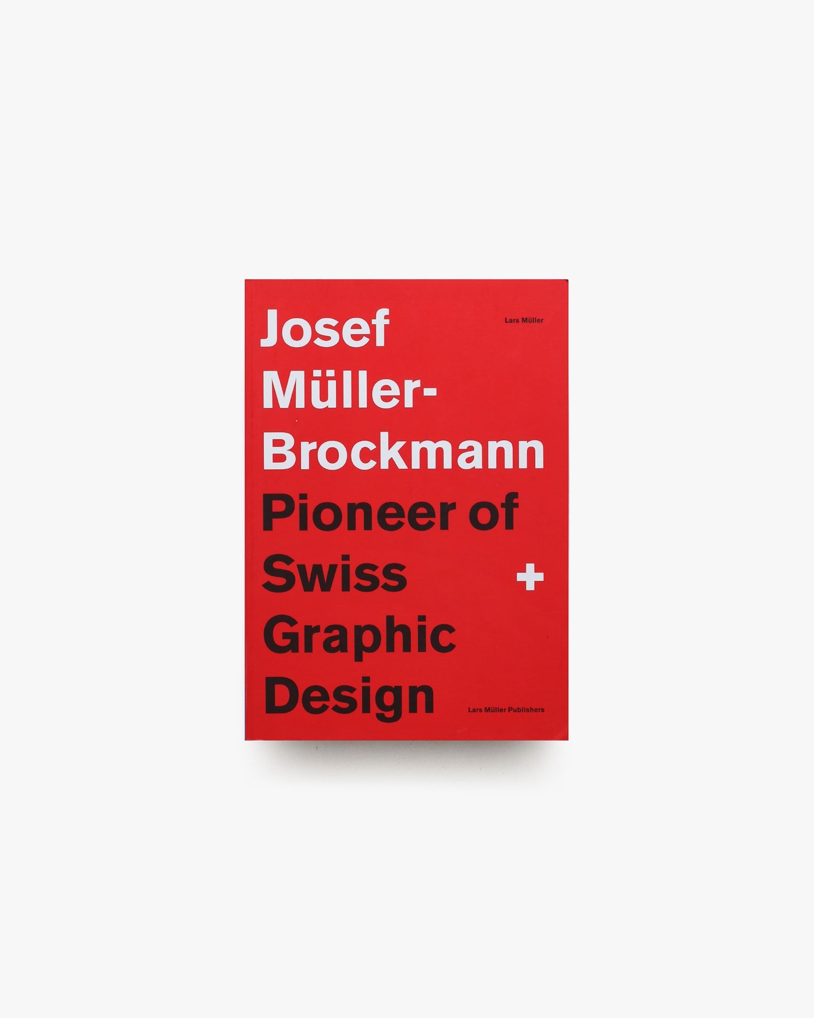 Josef Müller-Brockmann: 作品集 デザイン タイポグラフィ Josef Müller-Brockmann | Graphic Design Books curated by