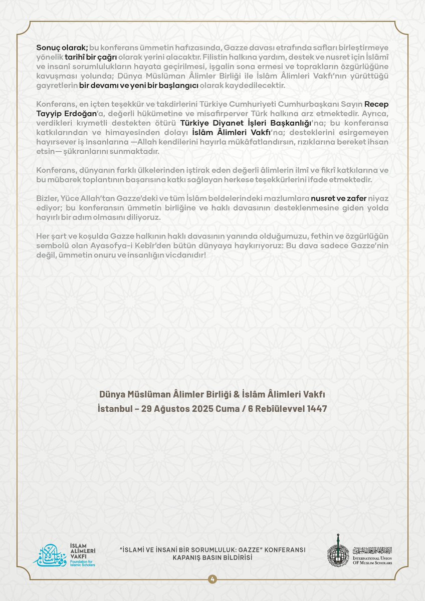 İslâmî ve İnsanî Bir Sorumluluk: Gazze” Konferansı
Kapanış Basın Bildirisi