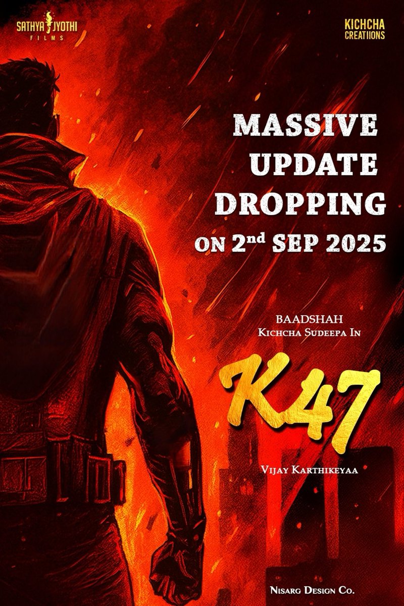 Nisarg_Designs's tweet photo. Massive Update Dropping on 2nd September 😈

#BaadshahDay  #Kichcha47Announcement

@KicchaSudeep @Kichchacreatiin @SathyaJyothi @VKartikeyaa @AJANEESHB @iampriya06 

#Kichcha47 #BRBMovie https://t.co/WN1VW9ijFi