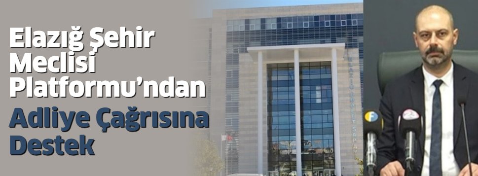 Elazığ Şehir Meclisi Platformu’ndan Adliye Çağrısına Destek 
<a href="/SehirMeclisi23/">Elazığ Şehir Meclisi</a> <a href="/mevluteflatun/">Mevlüt Eflatun</a> <a href="/avmelihefe/">Melih EFE</a> #elazığ #elazığhaber 
elazighaberkent.com/haber/26150671…