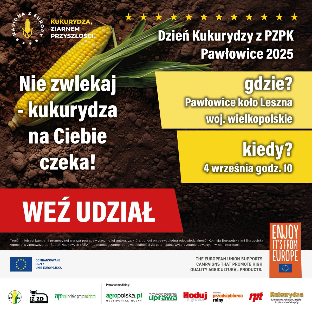 🌽 Zapraszamy na Dzień Kukurydzy z PZPK
🌽W programie:
• prezentacja ponad 148 odmian kukurydzy,
• pokazy maszyn rolniczych,
• oferta firm partnerskich,
• konkursy z nagrodami,
• poczęstunek dla każdego uczestnika.
📌 Udział bezpłatny ⬇️ agropolska.pl/dzien-kukurydz…