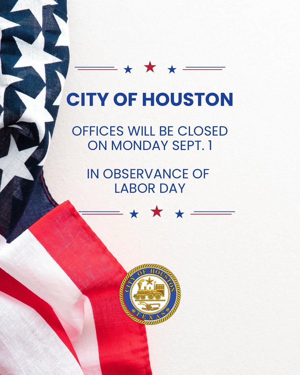 City of Houston offices will be closed on Monday, September 1, in observance of Labor Day 🇺🇸

Next week, there will be a consolidated City Council public session and agenda meeting on Wednesday, September 3 starting at 9 a.m. 

Have a safe and happy Labor Day!
#LaborDayWeekend