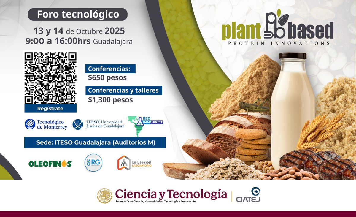 Se acerca la cuarta edición del Foro Tecnológico Plant Based Protein Innovations 2025 🔬🧫, organizado por #CIATEJ, <a href="/ITESO/">ITESO</a> y <a href="/TECcampusGDL/">TEC Campus Guadalajara</a>

📩 educación.continua@ciatej.mx

➡ goo.su/ZueIGNh

Patrocinadores:

<a href="/oleofinos/">OLEOFINOS</a>
<a href="/rglaboratorios/">RG LABORATORIOS</a>
La Casa del Laboratorio