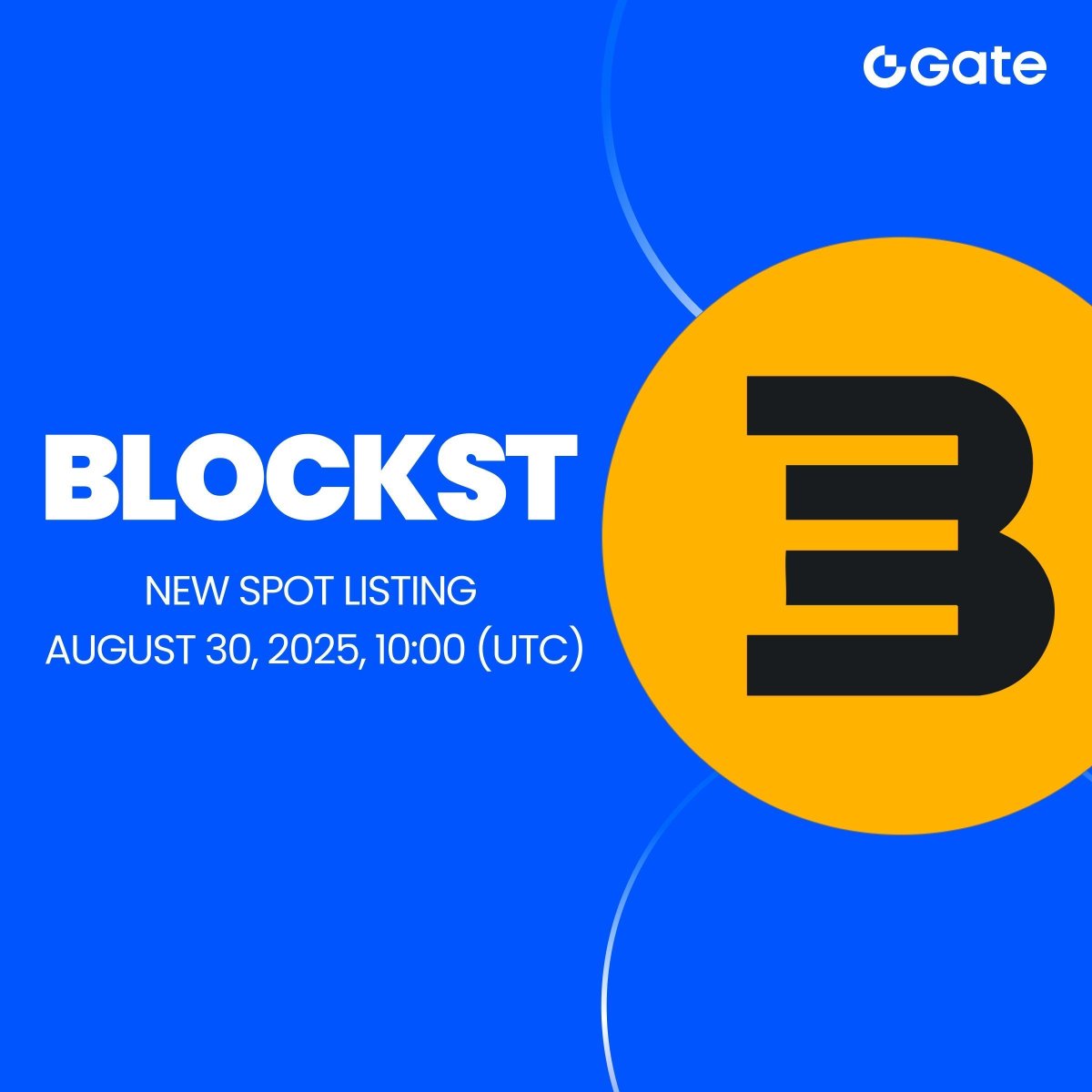 Gate's tweet photo. Gate New Listing: #BLOCKST @BlockstreetXYZ
🔹 Trading Pair: #BLOCKST / $USDT
🔹 Trading Starts: 10:00 AM, August 30th (UTC)
Trade: https://t.co/F1wD8dLPMj
Details: https://t.co/N7fdcplLZ8 https://t.co/LXn4yblo4i