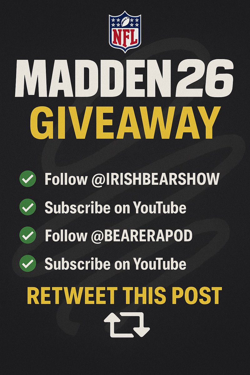 IrishBearsShow's tweet image. 🚨 MADDEN 26 GIVEAWAY 🚨

We’ve got a Madden 26 Code 🎮🔥 One lucky winner takes it home!

To ENTER ⬇️
1️⃣ Follow @IrishBearsShow 
2️⃣ Subscribe on YouTube 📺
3️⃣ Follow @BearEraPod
4️⃣ Subscribe on YouTube 📺
5️⃣ RETWEET this post 🔁

💥 Winner announced Next Week 💥

Don’t miss your…