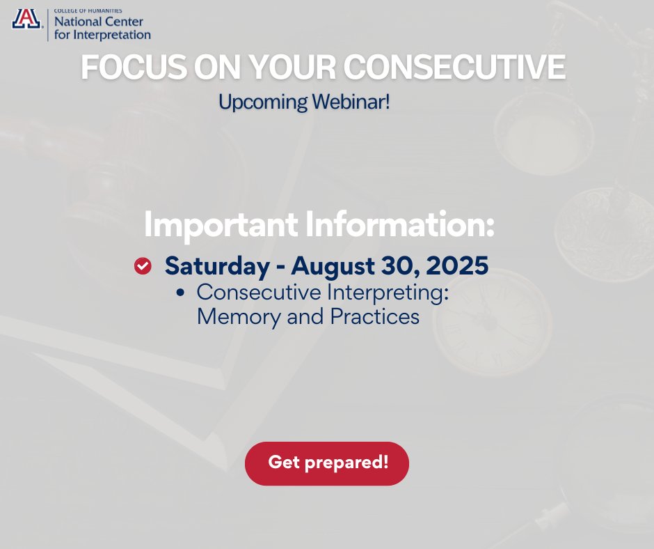 Join us for our upcoming webinar “Consecutive Interpreting: Memory and Practices” on Saturday, August 30, 2025. 

For more information and to register, visit: nci.arizona.edu/interpreter-tr…