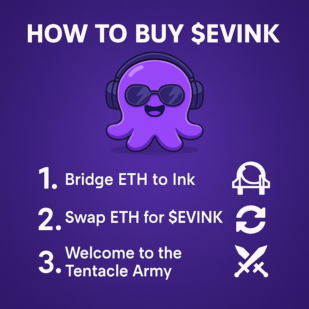 🐙 How to join the $EVINK army in 3 simple steps:

1️⃣ Bridge ETH → Ink (from any chain) 🌉
2️⃣ Swap ETH → $EVINK on <a href="/inkyswap/">InkySwap</a> 🔄
It’s that easy. No excuses.

👉 Start here : inkypump.com/trade/0xFd47d1…