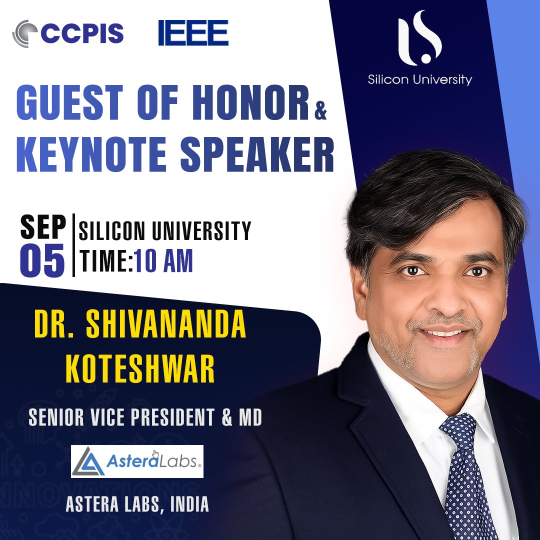 Silicontech_bbs's tweet image. We are honored to welcome Dr. Shivananda Koteshwar, Sr. VP &amp;amp; MD, @ASTERLabs  India, as Guest of Honor &amp;amp; Keynote Speaker at #CCPIS2025 🎤

📅 Sept 5–7, 2025 | 
📍 Silicon University
Industry Partners: PRDC &amp;amp; Logiczap 

#IEEE #Research #Innovation #AsteraLabs #SiliconUniversity