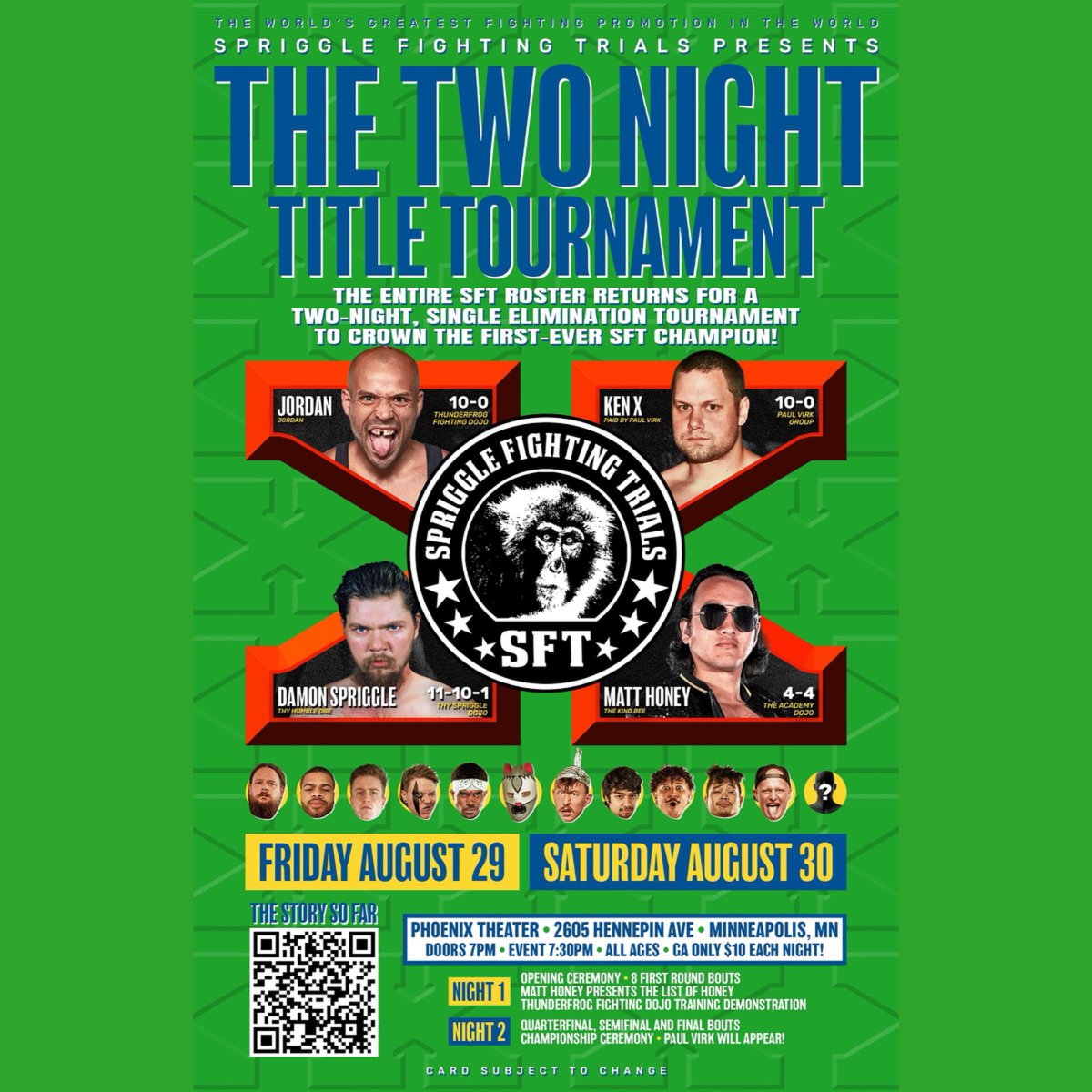 NIGHT 1 IS TONIGHT!
Night 2 is tomorrow!

See you live at the Phoenix Theater tonight at 7:30 pm!!!

Featuring:
The List of Honey 
Thunderfrog Fighting Dojo Training Exhibition 
8 First Round Bouts 
2 NEW DOJO MEMBERS