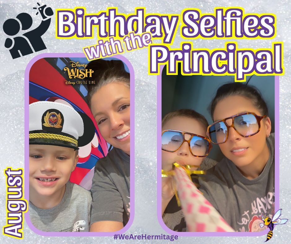 Elem Principal Mrs. Kobe is taking "Birthday Selfies w/the Principal" this school year! As August winds down, we celebrate our 2 elementary students who had a birthday after school began this month! 📸🤳🎂🎉💜💛 #birthdayselfies #HornetFun #WeAreHermitage #TimelessTradition