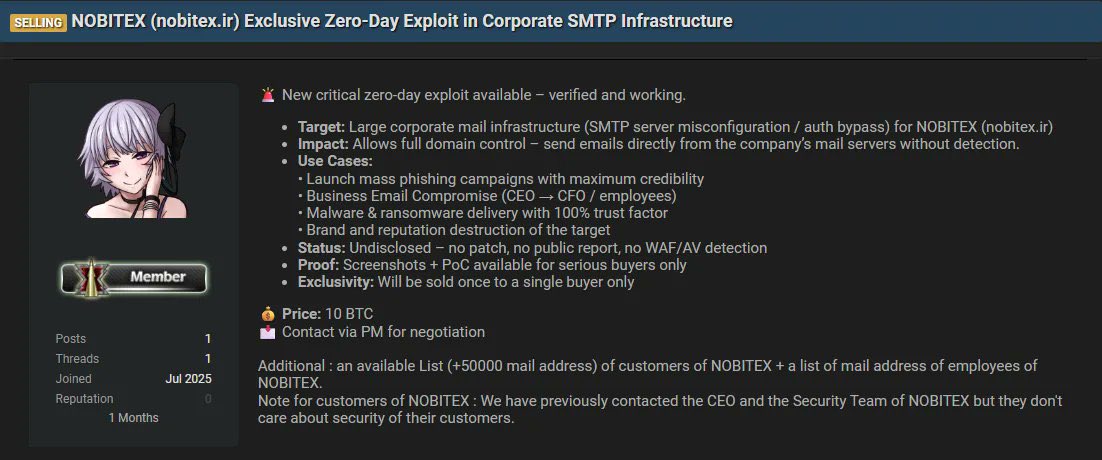kaxm231's tweet image. 🚨 Hackers claim a Zero-Day in #Nobitex 🇮🇷 mail servers (SMTP bypass) enabling full control &amp;amp; sending emails from the company’s domain. Price: 10 BTC. #CyberSecurity #ZeroDay #Crypto #Iran
