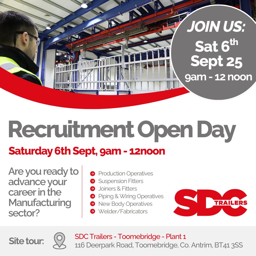 Recruitment Open Day
SDC Trailers is hiring for production roles in Toomebridge and Antrim - Join us for an open day, site tour &amp; find out more. 

📆 Sat 6th Sept
⏰ 9:00 – 12:00
📍 116 Deerpark Road, Toomebridge, Co. Antrim, BT41 3SS
➡️ Open roles: sdctrailers.com/careers/curren…