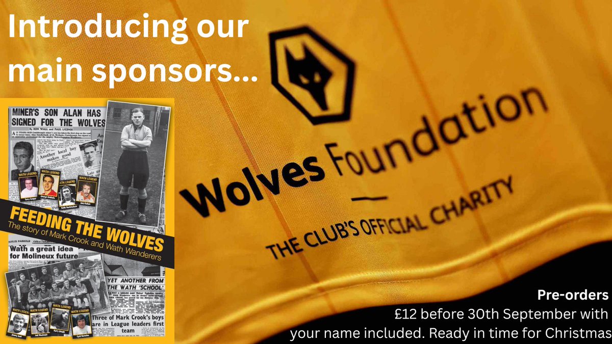 Thank you to <a href="/wwfcfoundation/">Wolves Foundation</a> as our main sponsor for the book about the Yorkshire nursery club set up to serve #wolves - Mark Crook's Wath Wanderers.
Read about it on the WF website: tinyurl.com/ftwmainsponsor
Early-bird pre-orders available at tinyurl.com/crookwwfc