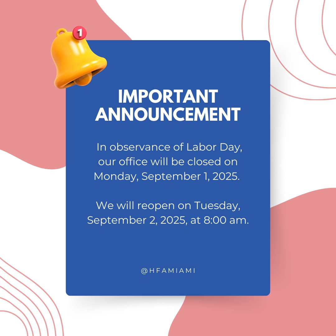 In observance of Labor Day, our office will be closed on Monday, September 1, 2025. 

We will reopen on Tuesday, September 2, 2025, at 8:00 am.