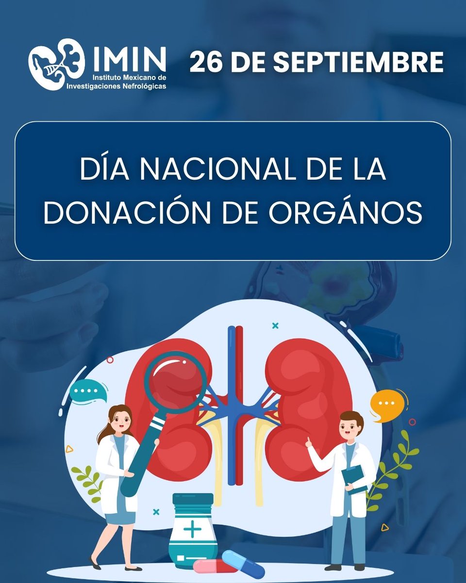 IMINmx's tweet photo. 🥼 Cada 26 de septiembre, en México conmemoramos el Día Nacional de Donación y Trasplante de Órganos y Tejidos, una fecha para reflexionar sobre la importancia de donar y transformar vidas.

#IMIN #IMIN2025 #SomosIMIN #México #DonacióndeOrganos https://t.co/u6CYH2GugA
