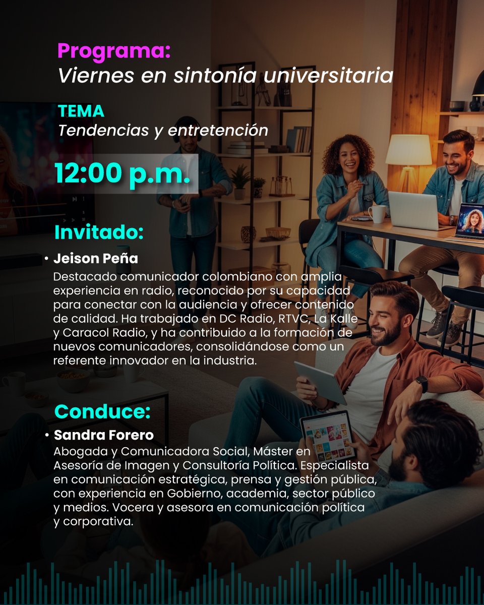 Universitariad4's tweet image. 🎙️ Hoy 29 de agosto a las 12:00 p.m. acompáñanos en Viernes en sintonía universitaria 📻
Tema: Tendencias y entretención ✨
👤 Invitado: Jeison Peña
🎤 Conduce: Sandra Forero

🔴 En vivo por YouTube y sitio oficial IUDC.
