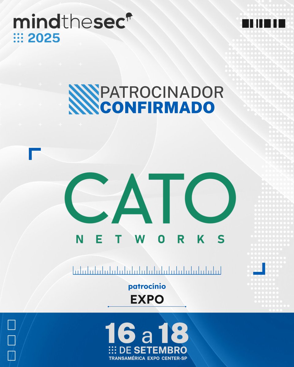 🚨 Patrocinador confirmado! 🚨

A Cato Networks estará presente no Mind The Sec 2025 com patrocínio na categoria Expo.

🗓️ 16 a 18 de setembro
📍 Transamérica Expo Center – SP
#MindTheSec2025 #Cibersegurança #Patrocínio #Networking
