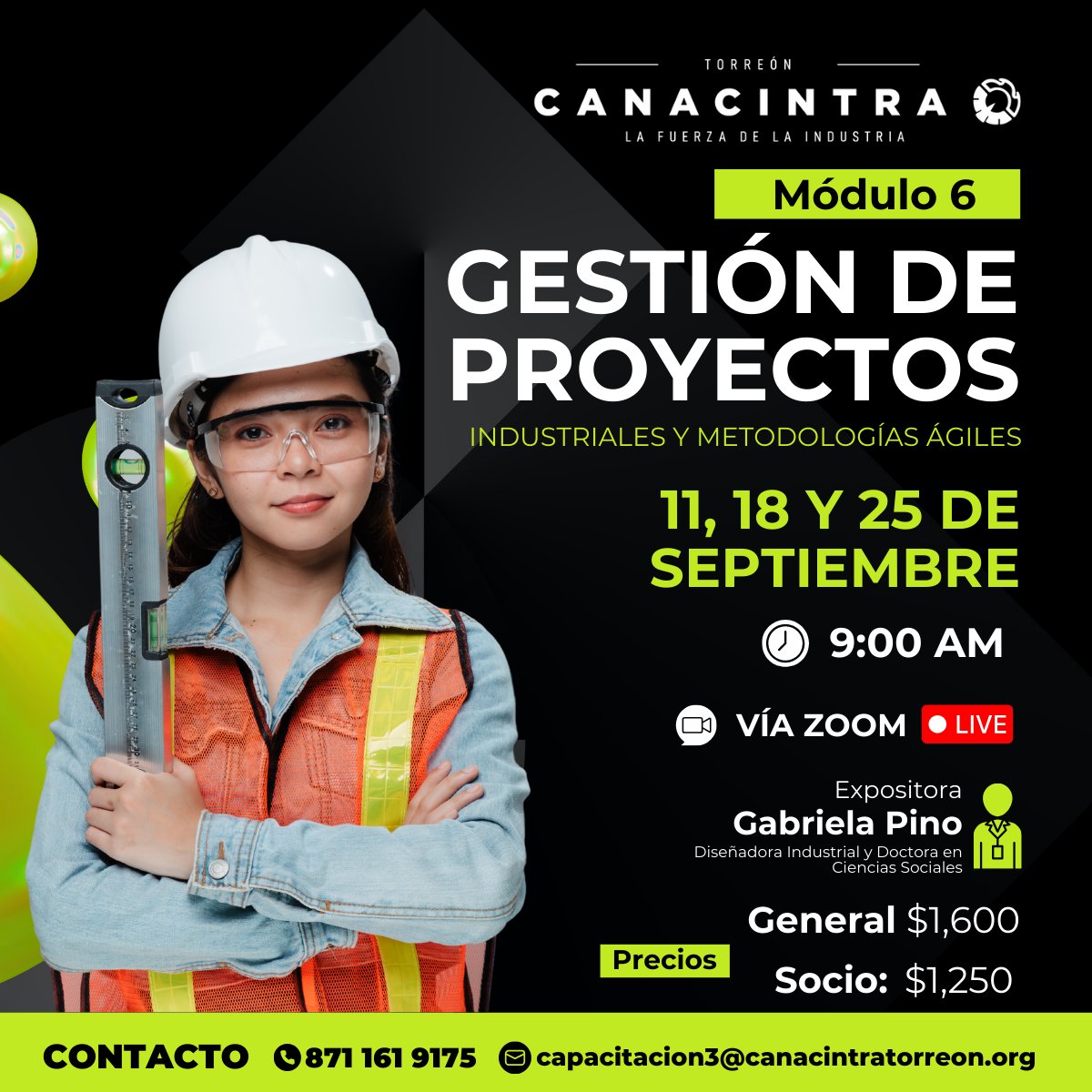 📊✨¿Quieres llevar tus proyectos al siguiente nivel?
Llega el Módulo 6: Gestión de Proyectos Industriales y Metodologías Ágiles

📩¡Asegura tu lugar ahora!
 📞871 161 9175 | wa.link/sco3wx 
 ✉️ capacitacion3@canacintratorreon.org