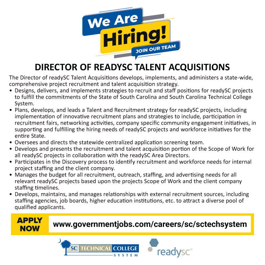 NOW HIRING a Director of readySC Talent Acquisitions. Min reqs: a bachelor’s degree and relevant program experience. For more information and to apply online go to, governmentjobs.com/careers/sc/sct….