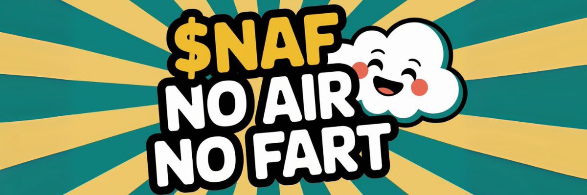 <a href="/crydyor/">cry</a> $NAF isn’t Just Unique, but also  Compulsory in our daily life's.  NO AIR NO FART 

@noairnofart 
It's a Survival mode BB1c6TLzkkw6komhY5LgpLCoYt5B66JhgqosU6XMpump