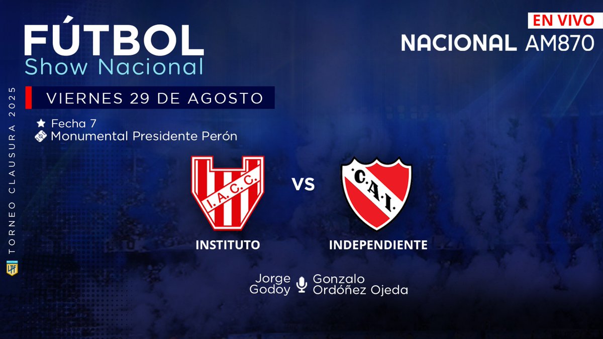 #FútbolShowNacional | ¡Arranca la séptima fecha del Torneo Clausura y la vivís por <a href="/NacionalAM870/">Radio Nacional AM 870</a> !⚽ 

Desde las 20:45 hs, transmitimos #Instituto y #Independiente en #AM870 📻

Relata <a href="/JorGodoy/">Jorge Godoy</a>  comenta <a href="/goojeda/">Gonzalo Ordóñez Ojeda</a> 
Vestuarios <a href="/gerardomurua/">gerardo murua</a>  y <a href="/NazaScatto/">Scatto ⭐️⭐️⭐️</a> 
 
📻AM870
#TuRadio