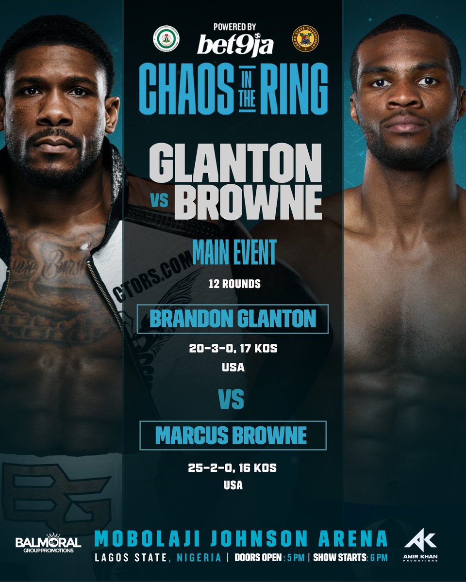 🔥 Main Event Locked In 🔥
Brandon “Bulletproof” Glanton (2-3, 17 KOs) vs Marcus Browne (25-2, 16 KOs).

Bad blood. Heavy hands. This one is personal.

October 1st, 2025 | Mobolaji Johnson Arena
Live on DAZN | Powered by Bet9ja

#ChaosInTheRing #Bet9ja #Boxing #Lagos #Nigeria