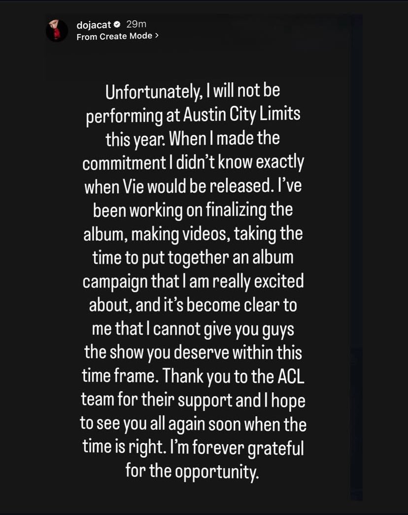 Doja Cat has dropped out of Austin City Limits, citing time constraints with her upcoming album. She has been replaced by The Killers, who will headline day 3.