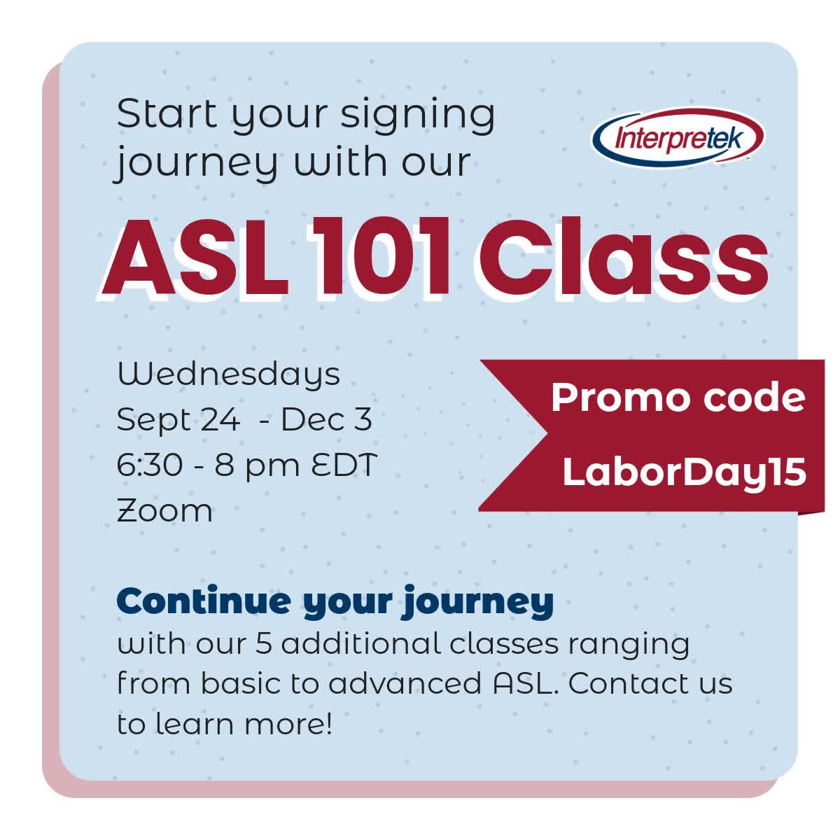 Interpretek's tweet image. Join our online ASL Class! Don&apos;t miss the opportunity to learn American Sign Language!
🗓 Wednesdays | Sept 24 – Dec 3
⏰ 6:30 – 8:00 PM (Online)
Register now at 👉 bit.ly/4fIaQpQ 
👉👉Use promo code LaborDay15 for Labor&apos;s Da...
#LearnASL #SignLanguage #OnlineClasses