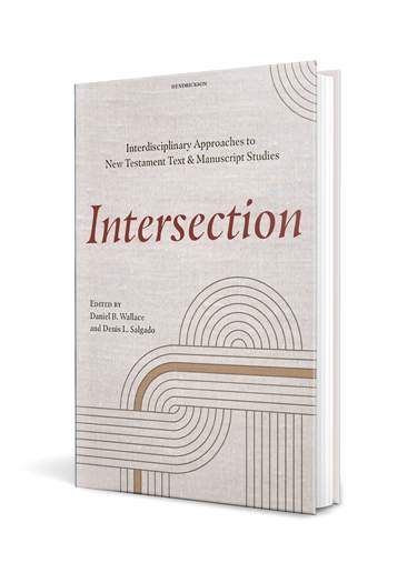 UPCOMING RELEASE

This fall, Hendrickson Academic will publish: 

Intersection: Interdisciplinary Approaches to New Testament Text &amp; Manuscript Studies. 

This new multi-author volume features papers presented at the second biennial CSNTM Text &amp; Manuscript Conference in May 2024.