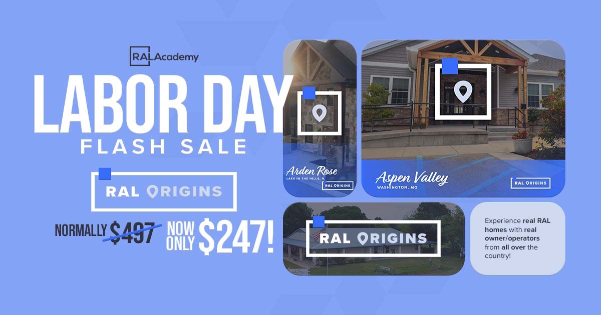 You know the numbers. You get the concept. But something’s still missing…

🎯 Origins shows you how RAL really works — in real homes, with real owners.

✅ Clarity
✅ Confidence
✅ 50% OFF for Labor Day

🚀 Don’t miss out: residentialassistedlivingacademy.com/labor-day/

#RALAcademy #OriginsVirtualTour